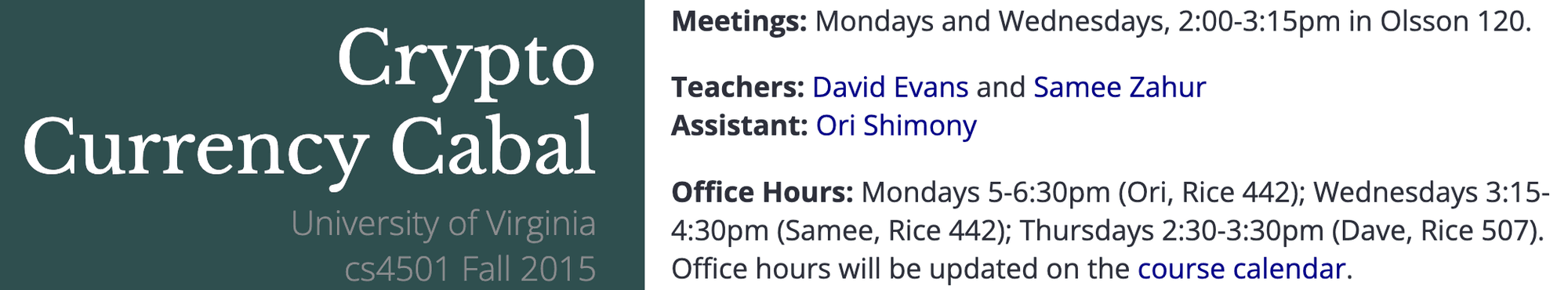 The Crypto Currency Cabal course page at the University of Virginia, cs4501 Fall 2015, listing David Evans and Samee Zahur as teachers and Ori Shimony as assistant.