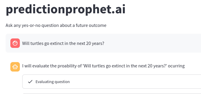 The Prediction Prophet app taking a yes-or-no question about a future outcome and beginning to evaluate it.